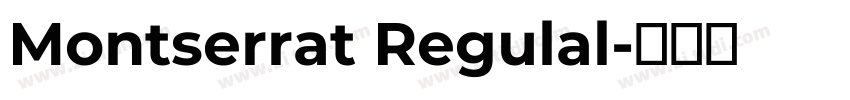 Montserrat Regulal字体转换